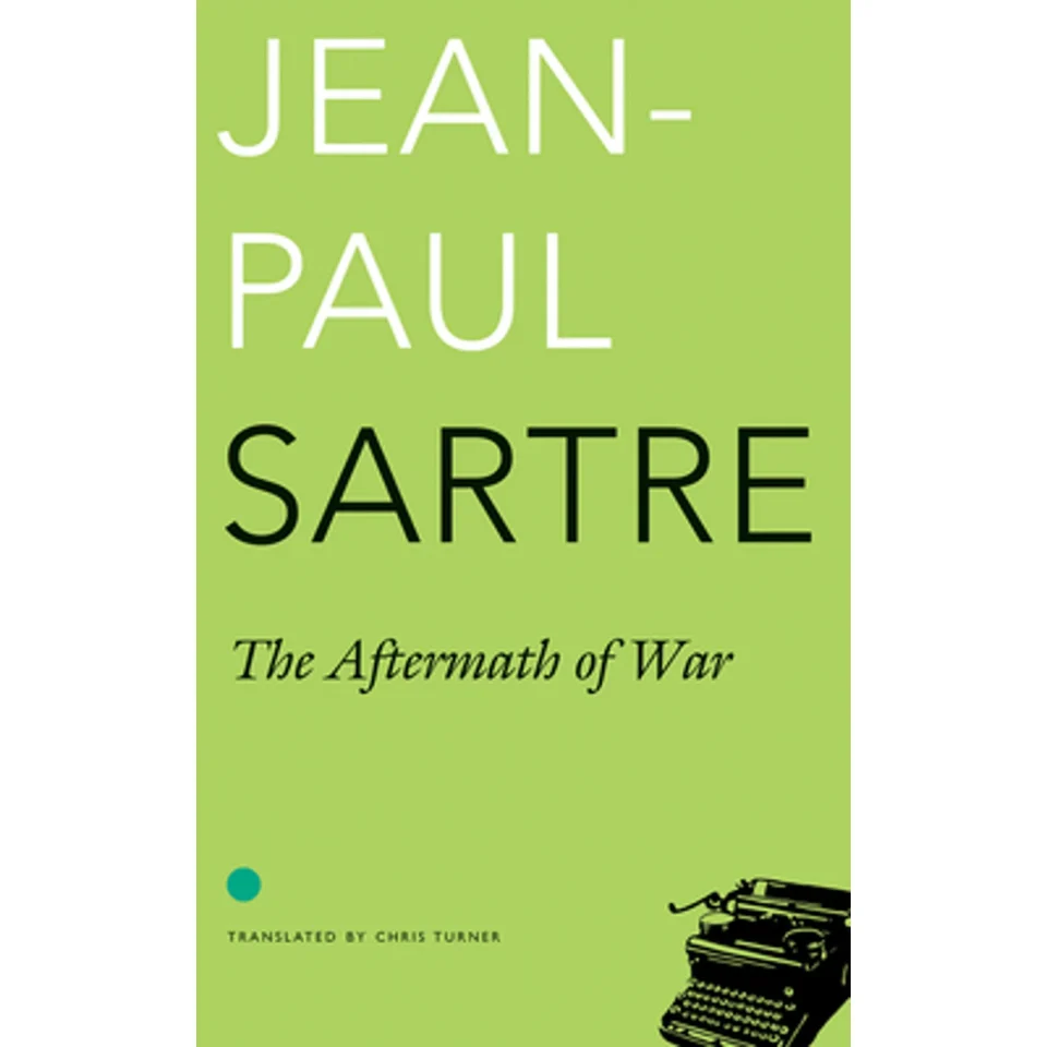 Versatile Pre-Owned The Aftermath of War (Paperback 9780857424471) by Jean-Paul Sartre, Chris Turner